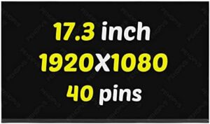 17.3″ Screen Replacement for Asus TUF Gaming F17 FX706HM LCD Screen EDP 40PIN 144HZ IPS FHD 1920×1080 Laptop Replacement Display Panel