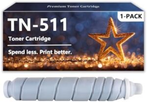TN511 Toner Cartridges Compatible for Konica Minolta TN511 TN-511 024E Toner for Bizhub 360 361 420 421 500 501 Printers, 1 Pack